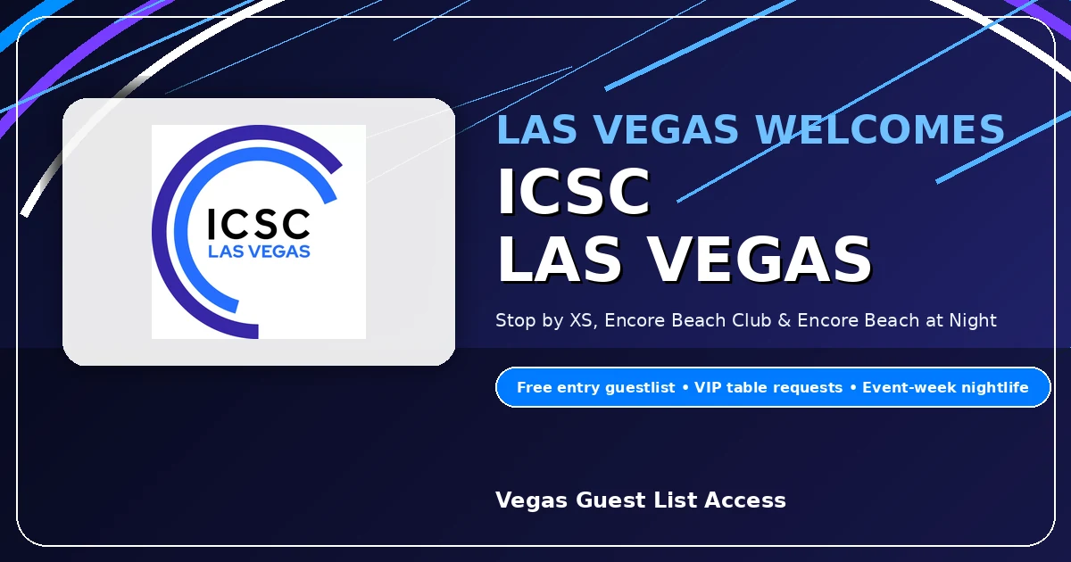 ICSC Las Vegas 2026 welcome image for XS Nightclub, Encore Beach Club, and Encore Beach at Night