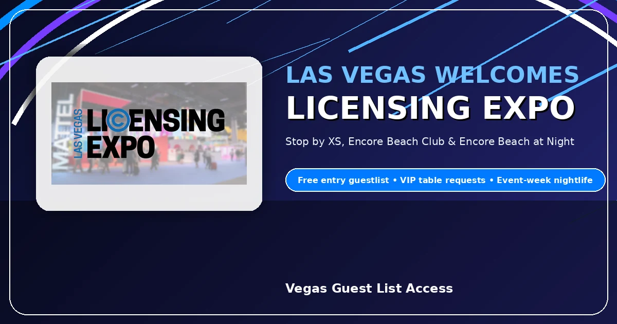 Licensing Expo Las Vegas nightlife guide image for XS Nightclub, Encore Beach Club, and Encore Beach at Night