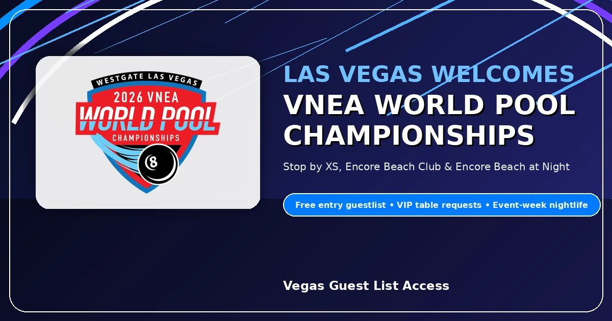 VNEA World Pool Championship Las Vegas nightlife guide image for XS Nightclub, Encore Beach Club, and Encore Beach at Night